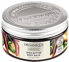 Kup Balsam do ciała Pomarańcza i chili - Organique Organique Shea Butter Body Balm Orange and Chilli