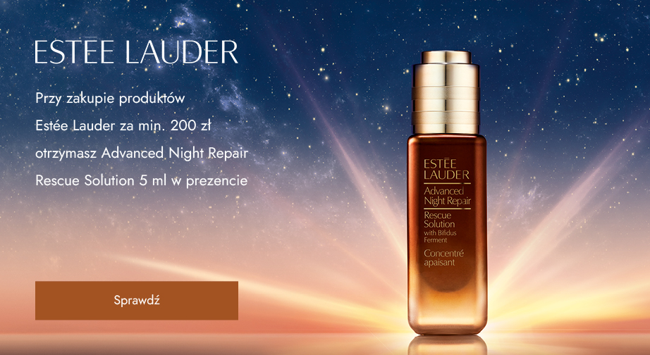 Przy zakupie produktów Estée Lauder za min. 200 zł otrzymasz Advanced Night Repair Rescue Solution 5 ml w prezencie.