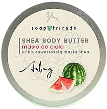 Kup Masło do ciała z 80% zawartością masła shea Arbuz - Soap&Friends Watermelon Shea Body Butter