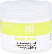 Kup Nawilżająco-rewitalizująca maseczka do twarzy na noc - E-Nature Birch Juice Hydro Sleeping Pack Ultra Natural Overning Mask