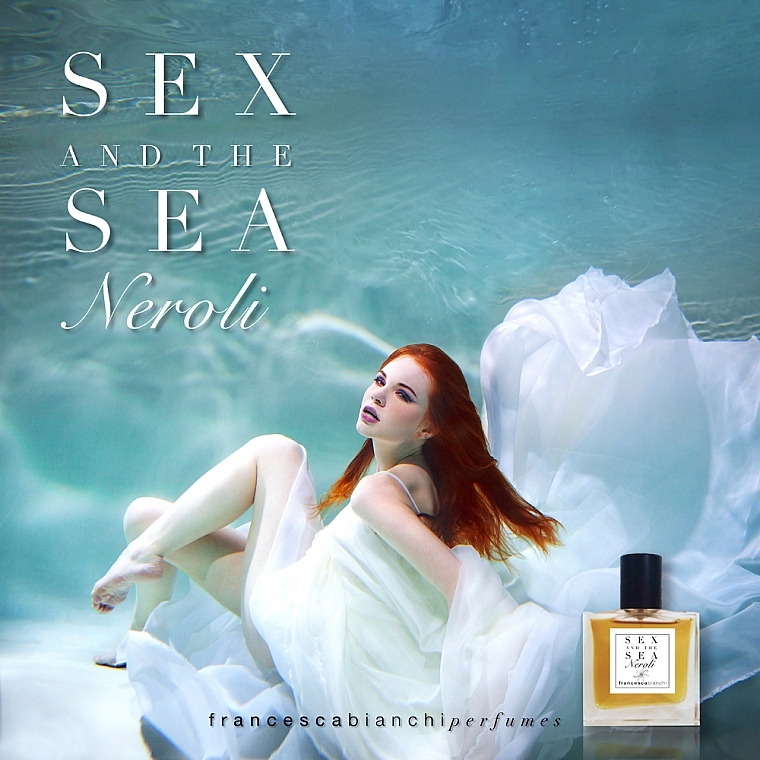 Francesca Bianchi Sex And The Sea Neroli - Perfumy — Zdjęcie N5