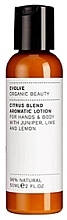 Kup PRZECENA! Lotion do rąk i ciała Citrus Blend - Evolve Beauty Aromatic Hand & Body Lotion *