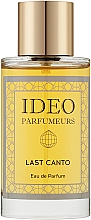 Kup Ideo Parfumeurs Last Canto - Woda perfumowana