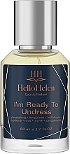 HelloHelen I'm Ready To Undress - Woda perfumowana — Zdjęcie N1