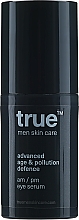 Kup Serum pod oczy na dzień i na noc - True Men Skin Care Advanced Age & Pollution Defence Am/Pm Eye Serum