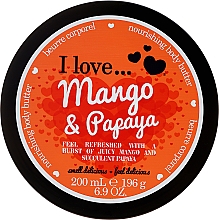 Kup Odżywcze masło do ciała Mango i papaja - I Love... Mango & Papaya Nourishing Body Butter