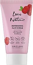 Kup Odświeżający peeling do twarzy z żurawiną - Oriflame Love Nature Refreshing Face Scrub