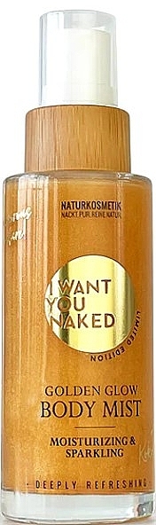 Nawilżająca mgiełka do ciała ze złotymi drobinkami - I Want You Naked Golden Glow Body Mist — Zdjęcie N1