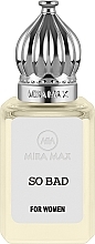 Mira Max So Bad - Olejek perfumowany — Zdjęcie N1