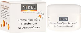 Kup Rozjaśniający krem pod oczy z kasztanowcem - Nikel Eye Cream with Chestnut
