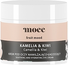 Nawilżająco-łagodzący krem pod oczy Kamelia i kiwi - Moee Fruit Mood Camellia & Kiwi Extract — Zdjęcie N1